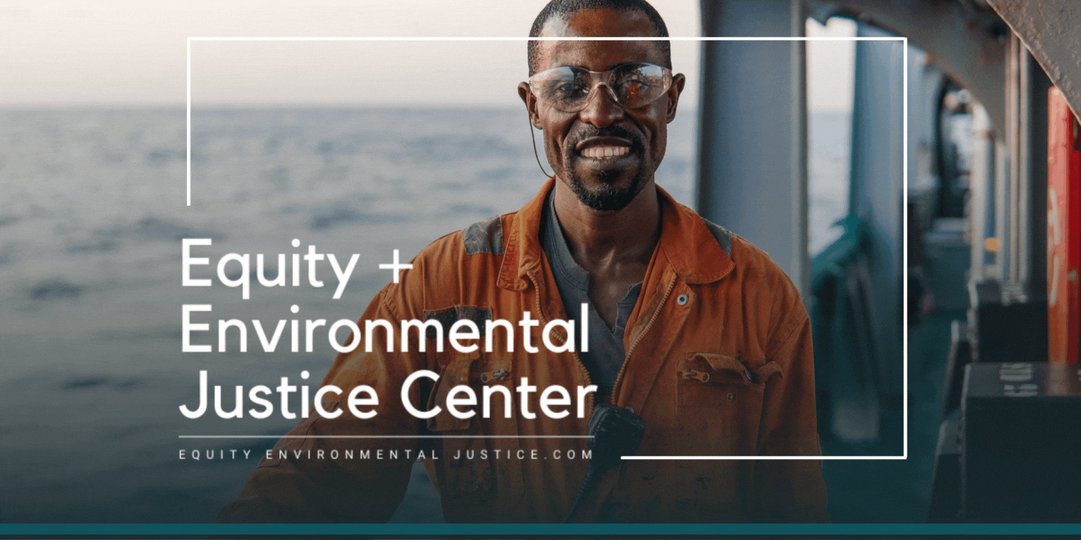 Banner  Equity + Environmental Justice Center 